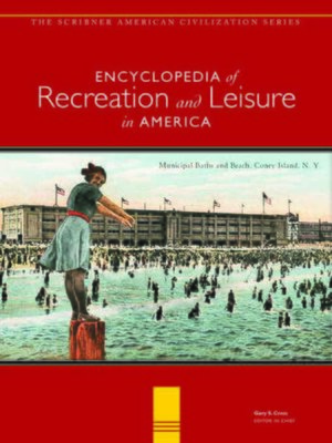 cover image of Encyclopedia of Recreation & Leisure in America